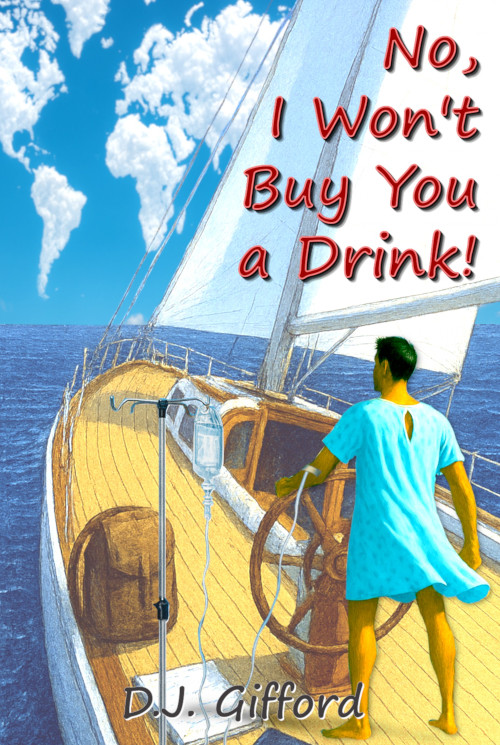 No, I Won’t Buy You a Drink! Cover